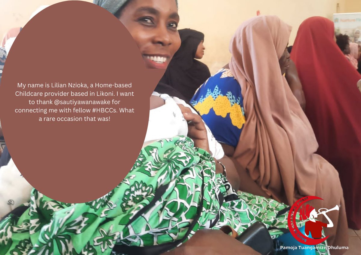 "My name is Lilian Nzioka, a Home-based Childcare provider based in Likoni. I want to thank @sautiyawanawake for connecting me with fellow #HBCCs. What a rare occasion that was!" <a href="/nurture_first/">NurtureFirst</a> <a href="/Tema_Research/">Tema Digital Research</a>
#SautiYaWanawakePwani #Sauti #PamojaTuangamizeDhuluma
