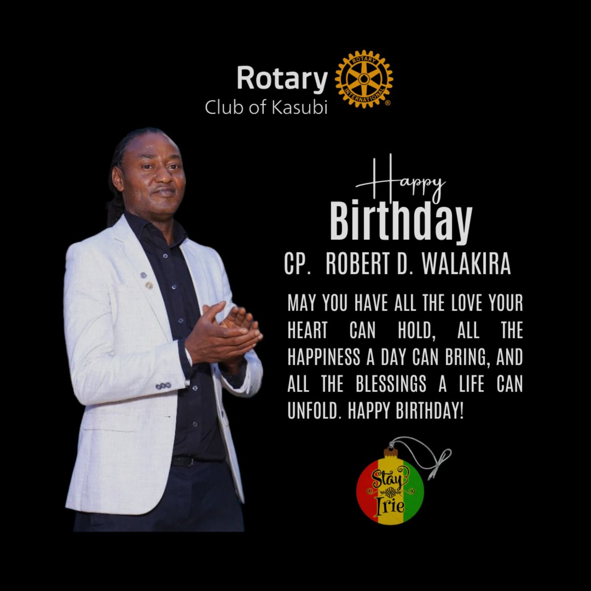 KasubiRotary's tweet photo. We celebrate you Charter President Robert D. Walakira
Happy birthday to you | #StayIrie
#AmasiroPost
#RCKasubi https://t.co/QdjAK4Y0mp