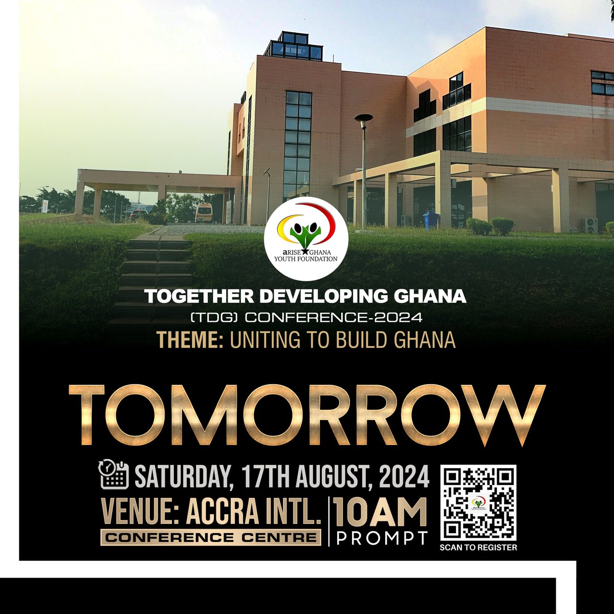 AGYFoundation's tweet photo. The much anticipated TDG Conference 2024 comes off tomorrow. Come join us at the AICC, 10am prompt. 
See you there!!!

Register for free here https://t.co/Oqj5Cr6U27… 
Or scan code on flyer.

#TDGConference2024
#WeAreResponsible
#AGYFoundation
#EradicatingPovertyTogether https://t.co/qVPFtysC0l
