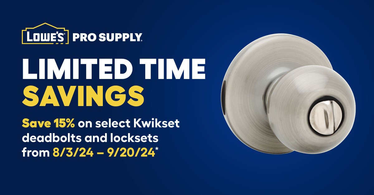 LowesProSupply's tweet image. Get the supplies you need for less: August 3, 2024 — September 20, 2024, save 15% on select Kwikset products. Visit buff.ly/4c7CbOY to shop deadbolts, locksets and more. 

#DoorHardware
#Locksets
#WeSupplyThePros
#ProGradeProducts
#LowesProSupply