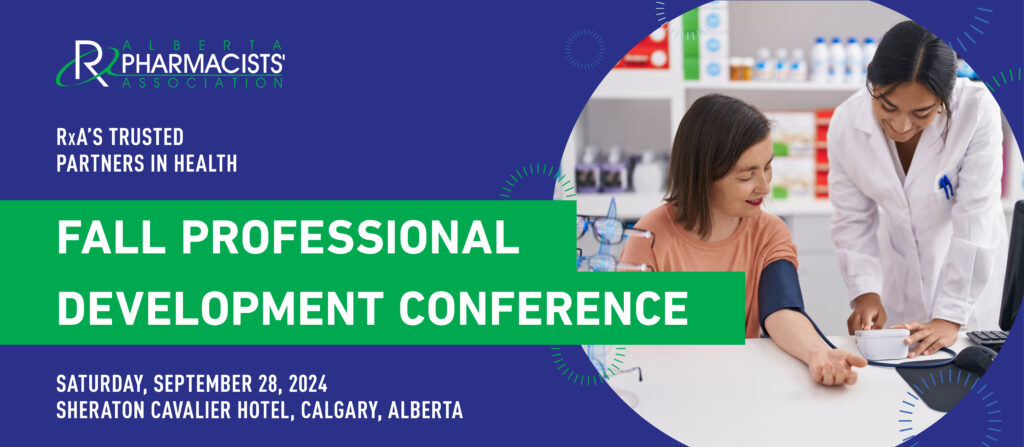 Have you Registered Yet for RxA’s Fall PD Conference on September 28, 2024, at the Sheraton Cavalier Hotel in Calgary?   RxA’s Trusted Partners in Health Conference will equip you with timely, relevant and unbiased information to support your practice.  rxa.ca/we-educate/rxa…