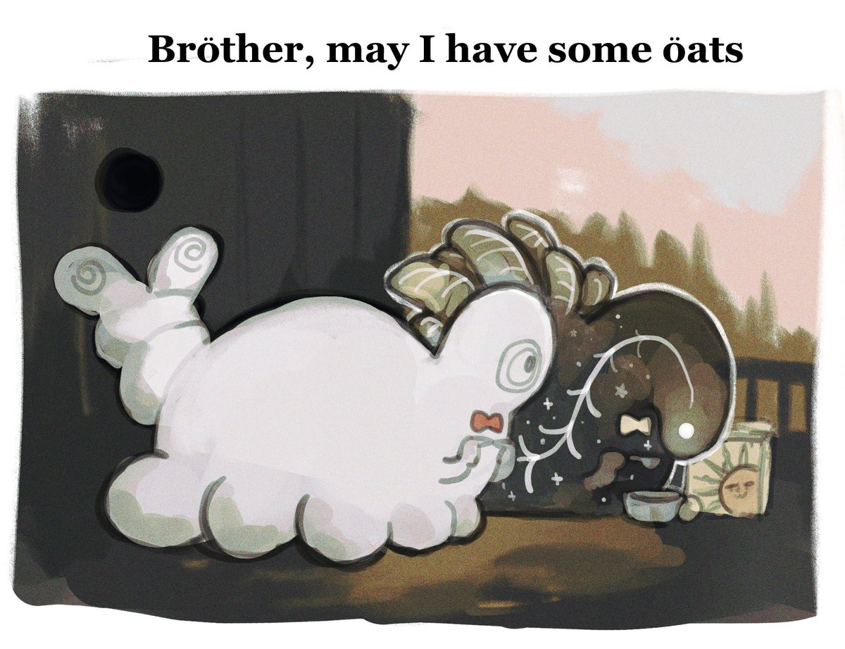 O brother of mine, pithee share thy oats.