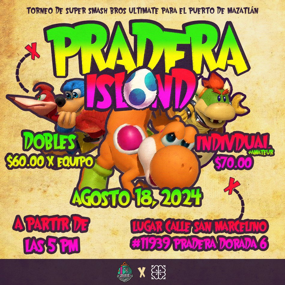 #SSBU #SmashdeMazatlan

🏆 Pradera Island #1.
📅 Domingo 18 Agosto, 2024.
👾Side events: Singles + Amateur &amp; Dobles.
📌 Calle san Marcelino #11939 pradera dorada 6, Mazatlán, Sin.

✍️ Registro: start.gg/tournament/pra…