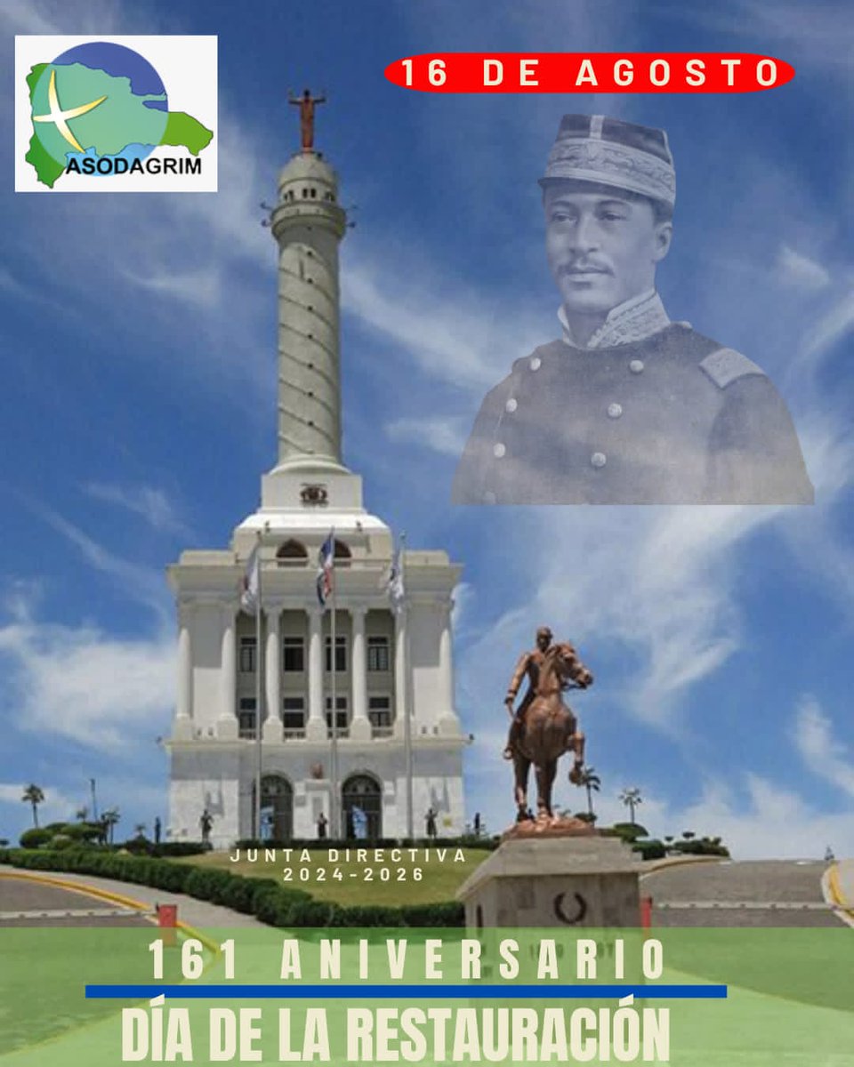 🇩🇴 Hoy conmemoramos el 161 aniversario del inicio de la Restauración de la República Dominicana. Recordamos la valentía de Gregorio Luperón y de todos los que lucharon por nuestra soberanía. ¡Que viva la patria! 🇩🇴 #DíaDeLaRestauración #16DeAgosto #Asodagrim