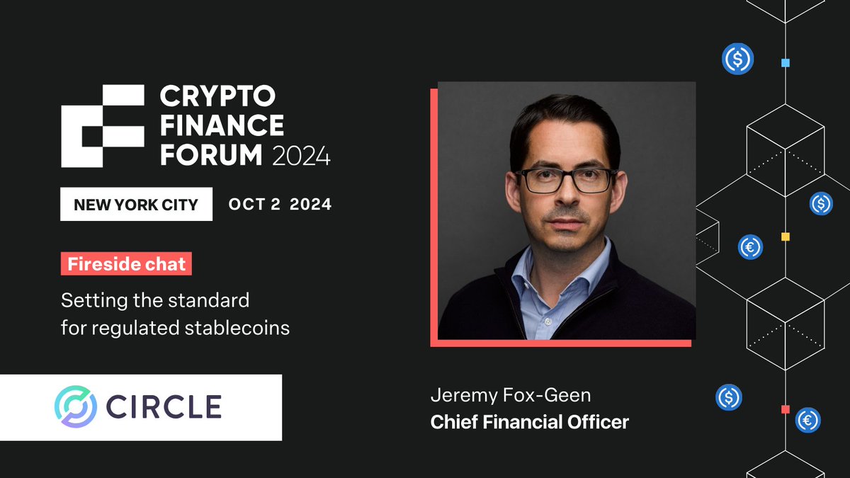 SPEAKER ANNOUNCEMENT: Jeremy Fox-Geen, CFO of @circle, will join Crypto  Finance Forum for an exclusive fireside chat.