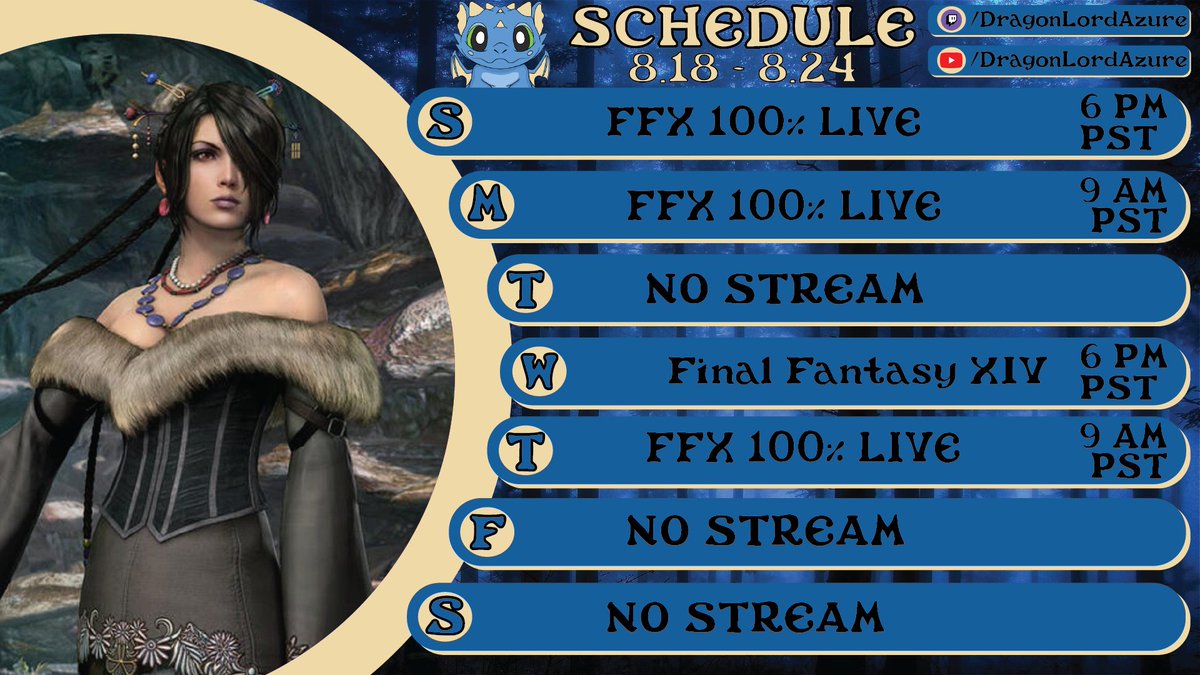 DragonLordAzure's tweet photo. Here is next week's stream schedule. Work permitting, I will be streaming 4 days next week! See you all soon!! https://t.co/gd1o7w2vep