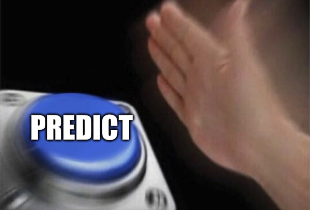 rise and shine ☀️ it’s predict o’ clock