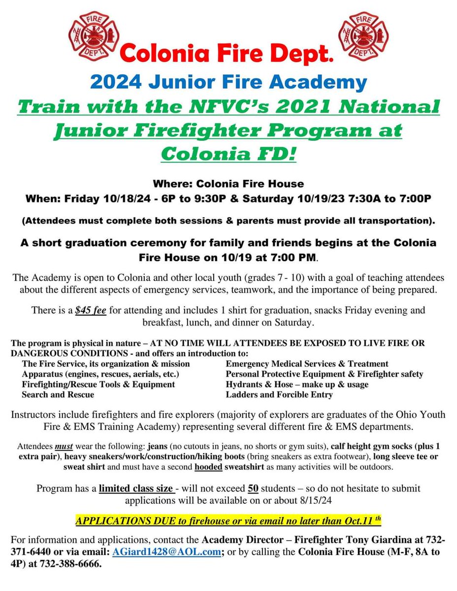 Colonia FD is proud to host our annual Junior Fire Academy October 18th and 19th. For more information and applications please contact Academy Director &amp; FF Anthony Giardina!
Open to all Colonia &amp; other local youth between 7th-10th grades. Spots fill fast so don't wait!!