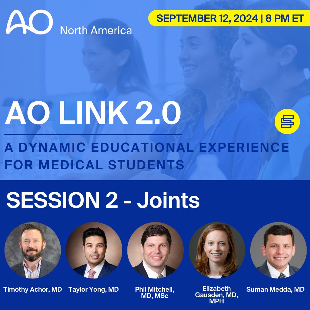 Ready for Session 2 of the AO NA LINK 2.0 webinar series – JOINTS, designed for medical students seeking to excel academically &amp; clinically. Delve into core concepts, enhance diagnostic skills through interactive case studies, &amp; receive guidance from experienced clinicians. (1/4)