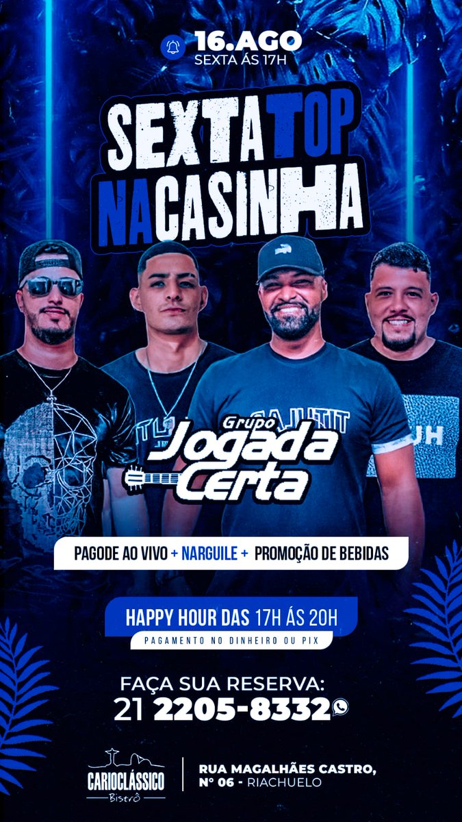 HOJE SEXTA-FEIRA TEM CASINHA Carioclássico - Bistrô