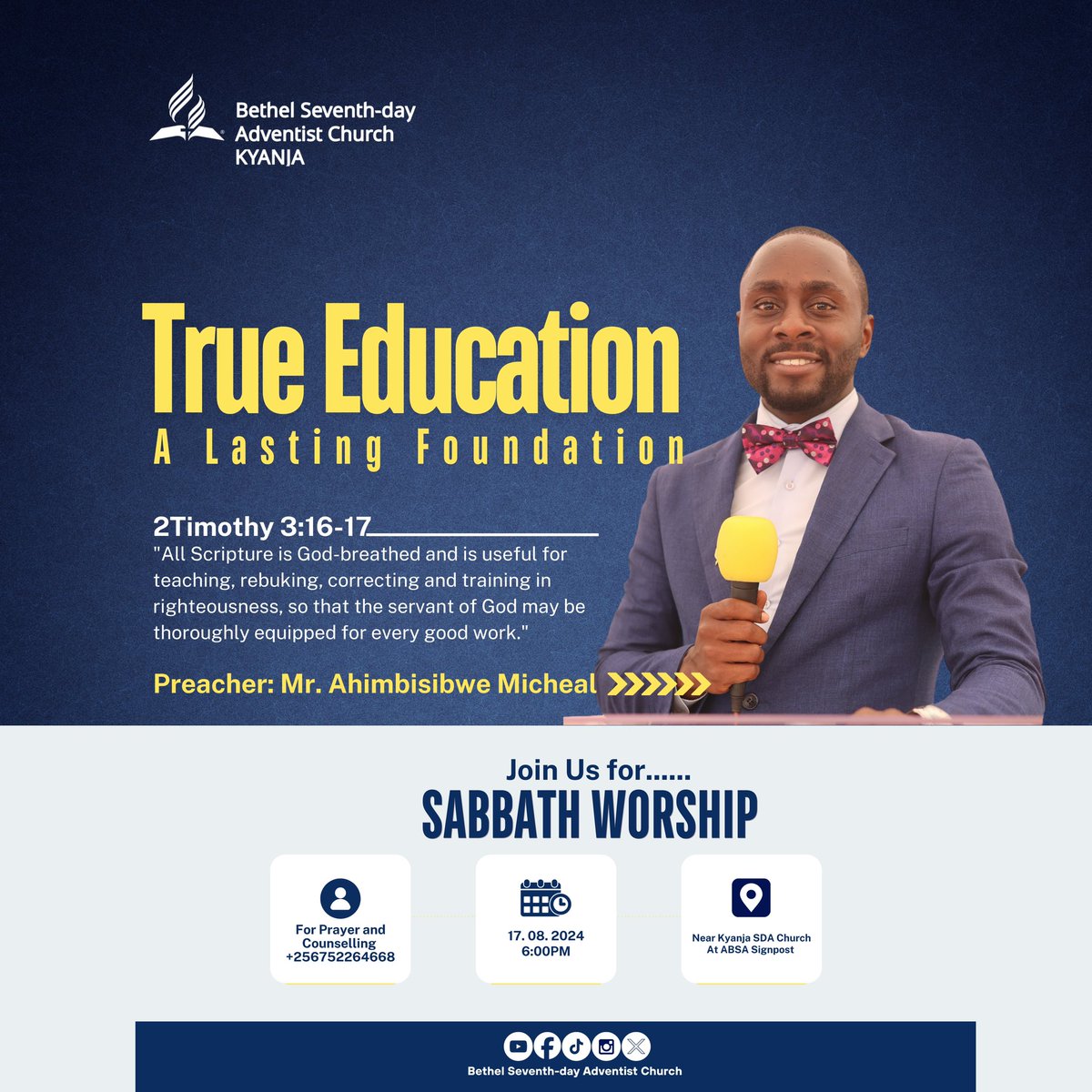 zenyapal's tweet photo. Join us this Sabbath at Bethel Seventhday Adventist Church 

Theme: True Education, A Lasting Foundation
Scripture: 2 Timothy 3:16-17
Preacher: Micheal Ahimbisibwe

As we explore the concept of true education, let's discover how it lays a lasting foundation for our lives. https://t.co/NtUNCz41RM