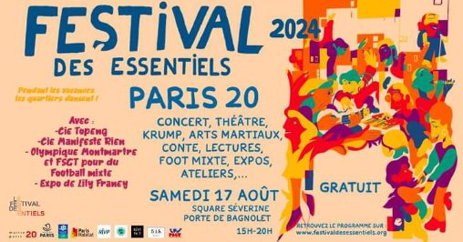 Samedi 17 aout, troisième jour du <a href="/FEssentiels/">Festival des Essentiels</a> au Square Severine, porte se Bagnolet <a href="/Mairiedu20/">Mairie du 20e</a> 
Ne ratez pas <a href="/AmelZenTv/">Amel Zen</a> ni les pièces L'hiver sera chaud et Né quelque part, le krump de La louve aimantée...