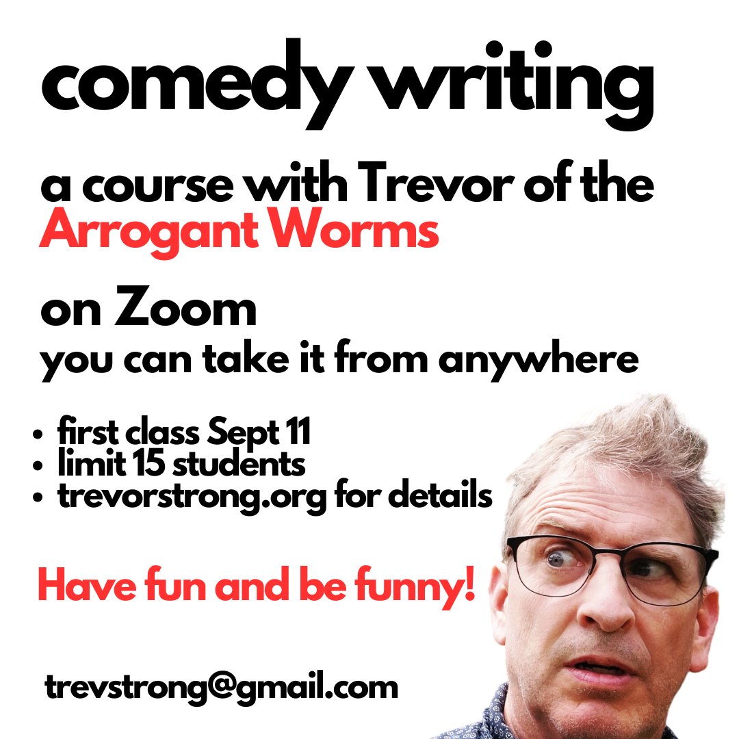 It's almost back to school time.
Why not go to Comedy School this year?
Trevor is doing another comedy writing course on Zoom. Starts Sept 11. 
More info here: trevorstrong.org/home/hacademy/