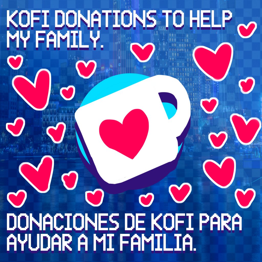 Kofi to help my family / Kofi para ayudar a mi familia🍒

Me vi forzado por los problemas economicos que e estado teniendo junto a mi familia, por favor contribuyan si pueden, de momento solo son donaciones, pero quiero hacer comisiones.

ko-fi.com/scluxthefunkup

Check the reply