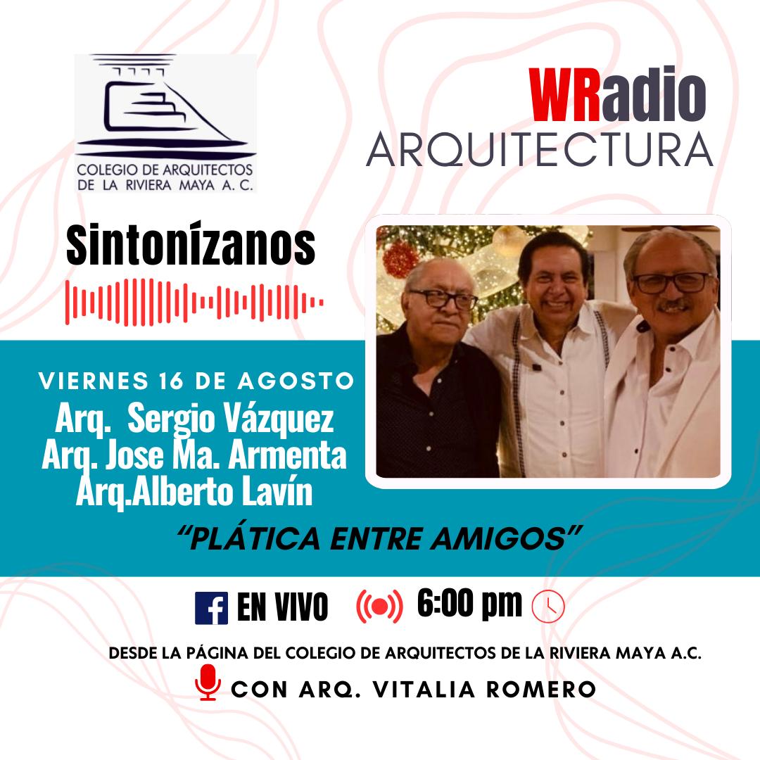 CARM_Playa's tweet photo. "¡Arquitectos, es hora de conectarse! 🏙️ 
 El consejo directivo del Colegio de Arquitectos de la Riviera Maya a través de la comisión  del programa WRadio Arquitectura, con la Arq. Vitalia Romero  tendrá una nueva sección llamada "Platica entre amigos". https://t.co/4S7TnljU0w