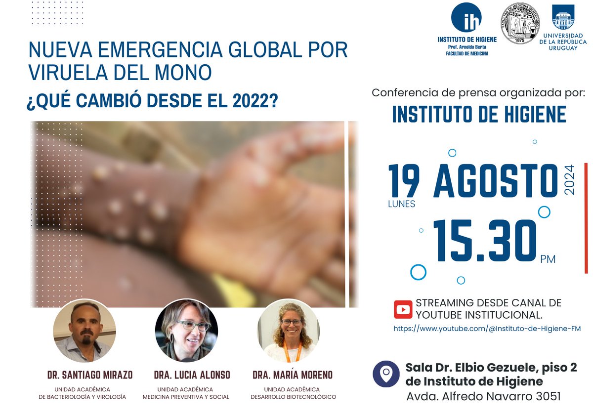 🚨𝑵𝒖𝒆𝒗𝒂 𝒆𝒎𝒆𝒓𝒈𝒆𝒏𝒄𝒊𝒂 𝒈𝒍𝒐𝒃𝒂𝒍 𝒑𝒐𝒓 𝑽𝒊𝒓𝒖𝒆𝒍𝒂 𝒅𝒆𝒍 𝒎𝒐𝒏𝒐: ¿𝒒𝒖𝒆́ 𝒄𝒂𝒎𝒃𝒊𝒐́ 𝒅𝒆𝒔𝒅𝒆 𝒆𝒍 𝟐𝟎𝟐𝟐?

Conferencia de prensa 
🗓️Lunes 19 de agosto 
🕑15.30 horas
 ℹ️Sala Dr. Elbio Gezuele, Piso 2 del Instituto de Higiene

🔗youtube.com/@Instituto-de-…