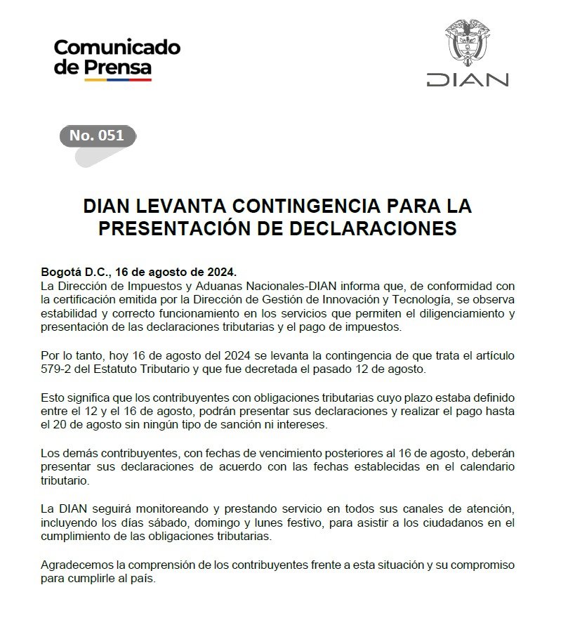 DefensoriaDIAN's tweet photo. Dian levanta la contingencia decretada el 12/08.
Los contribuyentes con obligaciones entre el 12 y el 16/08 pueden presentar y pagar sus declaraciones hasta el 20/08 sin sanción ni intereses.

El fin de semana Dian prestará servicio en todos sus canales todo el fin de semana. https://t.co/ZCARDos1fS