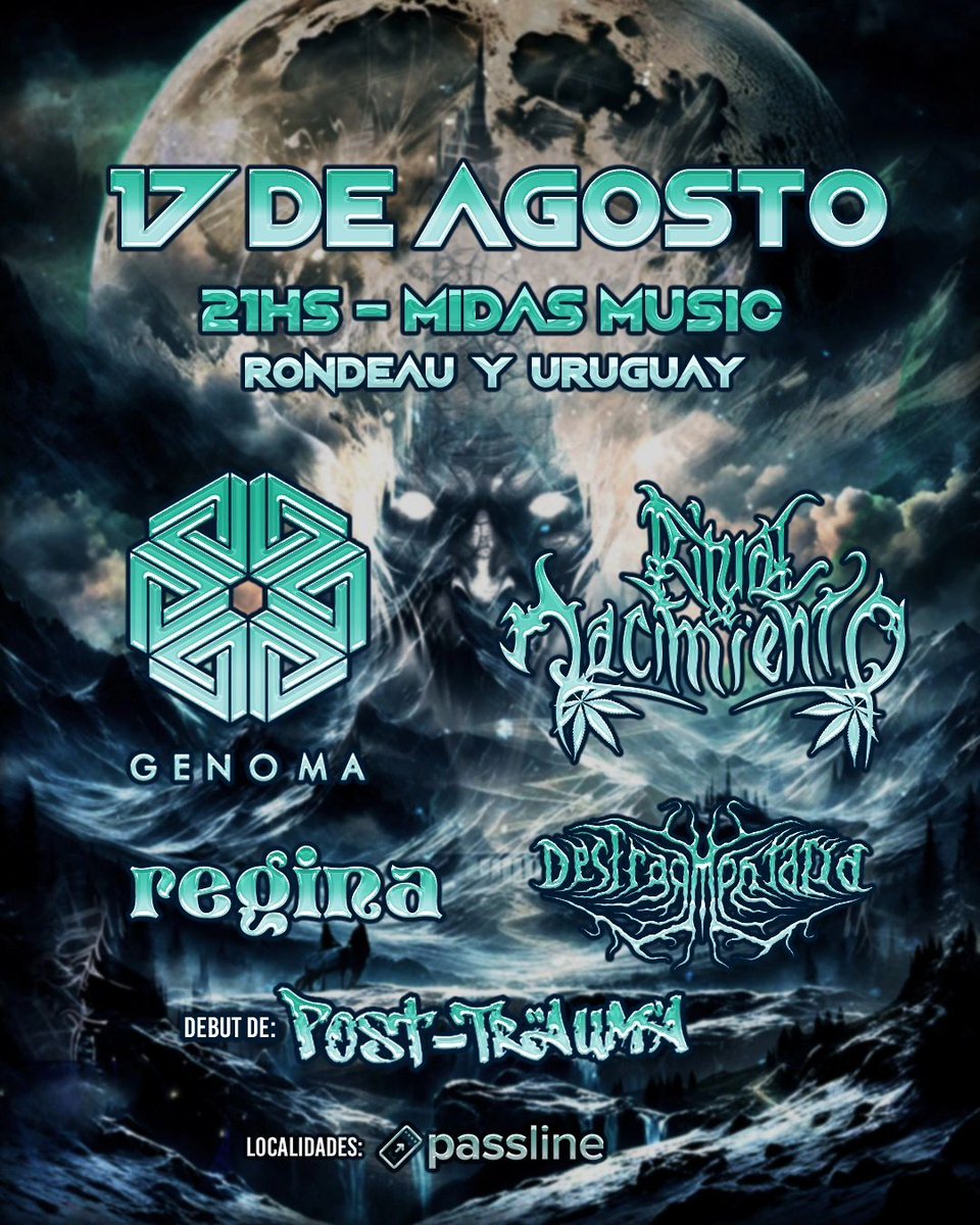 Este sábado 17 de agosto en MIDAS - 21hs.

Bandas:
Genoma
Ritual de Nacimiento 
Regina 
Desfragmentaria 
Post-trauma