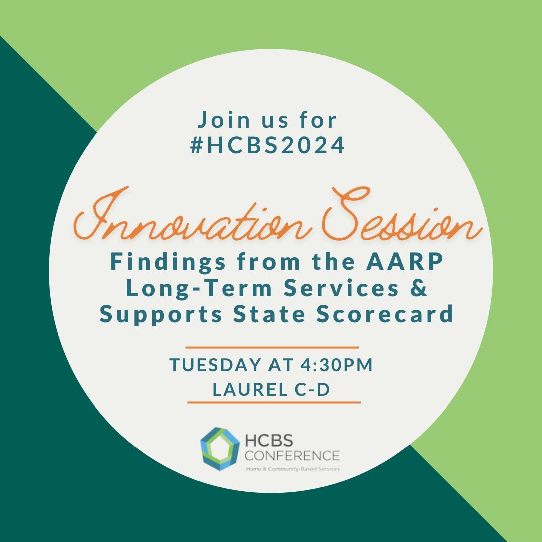 Headed to #HCBS2024? Molly Morris will present as part of the Innovation Session: Findings from the AARP Long-Term Services &amp; Supports State Scorecard. Join our session and hear about the latest innovations in #SelfDirection and other important trends!
