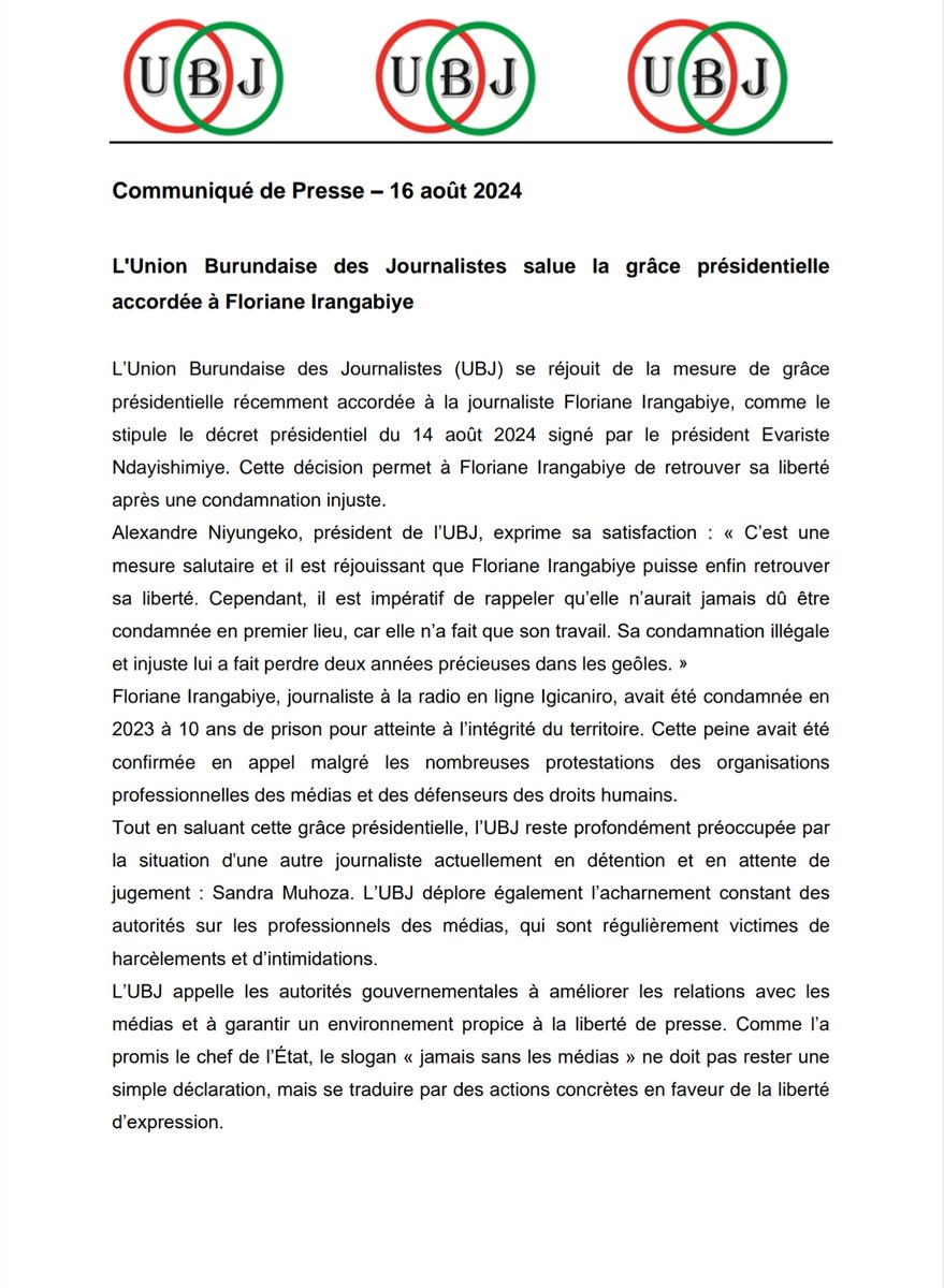 L’Union Burundaise des Journalistes (UBJ) se réjouit de la mesure de grâce présidentielle récemment accordée à la journaliste Floriane Irangabiye, comme le stipule le décret présidentiel du 14 août 2024. 
#Communiqué #Burundi
<a href="/IFJGlobal/">IFJ</a> @freepressunltd <a href="/AfricaDefenders/">AfricanDefenders</a> <a href="/Internews/">Internews</a>