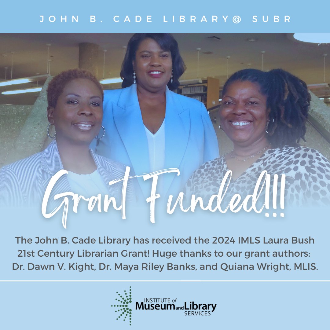 🎉 Proud to announce that the John B. Cade Library has received the 2024 IMLS Laura Bush 21st Century Librarian Grant! We're partnering with Louisiana HBCUs to diversify Library Science! 🌟 #IMLSGrant #HBCUs #DiversityInLibrarianship #JohnBCadeLibrary