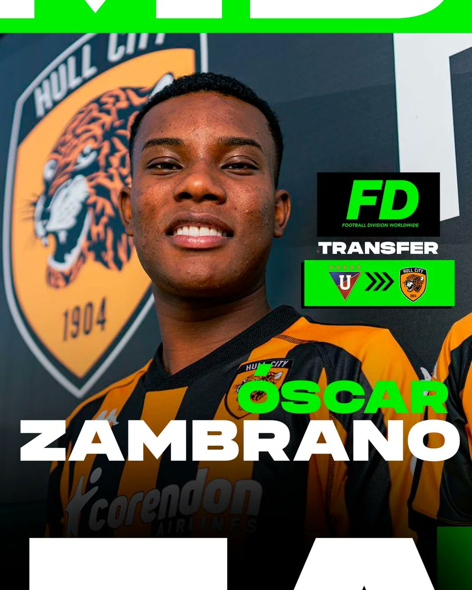 FootballDWorld's tweet image. Estamos emocionados de anunciar que se ha hecho efectivo el traspaso de Óscar Zambrano 🇪🇨⚽ al Hull City El gran presente que atraviesa este talentoso jugador continuará en el viejo continente 🏴󠁧󠁢󠁥󠁮󠁧󠁿

Éxitos en esta nueva etapa 💼⚽💪🏼

#Inglaterra #HullCity #OscarZambrano #Ecuador