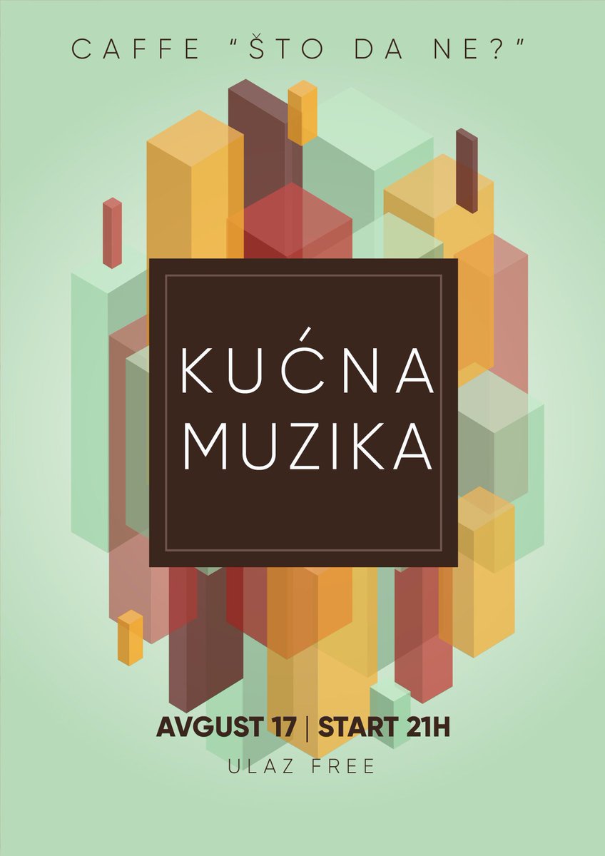 KUCNA MUZIKA @ CAFFE "STO DA NE?"
SUBOTA, 17 AVGUST
START 21H
💃👣🌴🍒🍹🌠🔥🎧🔊