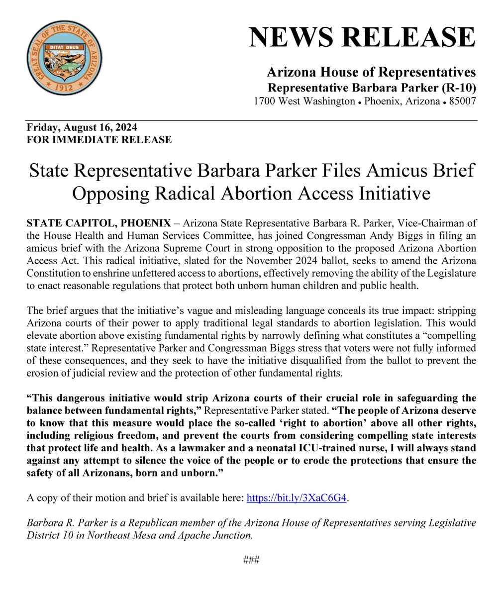 AZHouseGOP's tweet photo. State Representative Barbara Parker Files Amicus Brief Opposing Radical Abortion Access Initiative

“This dangerous initiative would strip Arizona courts of their crucial role in safeguarding the balance between fundamental rights. The people of Arizona deserve to know that this measure would place the so-called ‘right to abortion’ above all other rights, including religious freedom, and prevent the courts from considering compelling state interests that protect life and health. As a lawmaker and a neonatal ICU-trained nurse, I will always stand against any attempt to silence the voice of the people or to erode the protections that ensure the safety of all Arizonans, born and unborn.”

READ MORE 👉 https://t.co/wrSVCPRgBY

@AZHouseGOP #AZleg