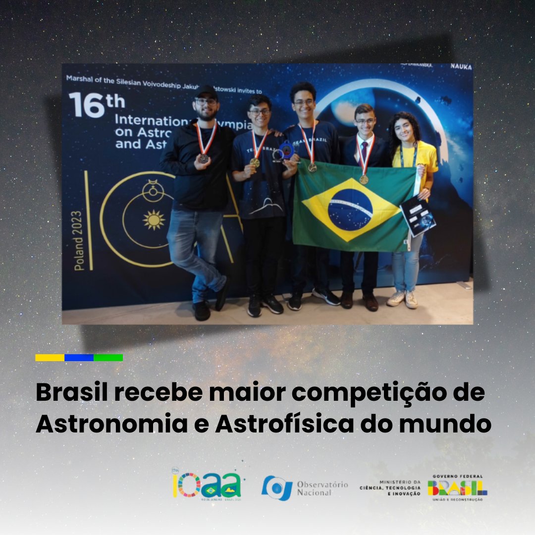 17ª IOAA: Brasil recebe maior competição de Astronomia e Astrofísica do mundo. A partir de sábado, 17, evento organizado pelo Observatório Nacional (ON/MCTI) reunirá no Rio de Janeiro (RJ) mais de 300 estudantes e 130 professores de todo o mundo.

✨🧑🏾‍🚀👩🏻‍🔬🧑🏿‍💻
gov.br/mcti/pt-br/aco…