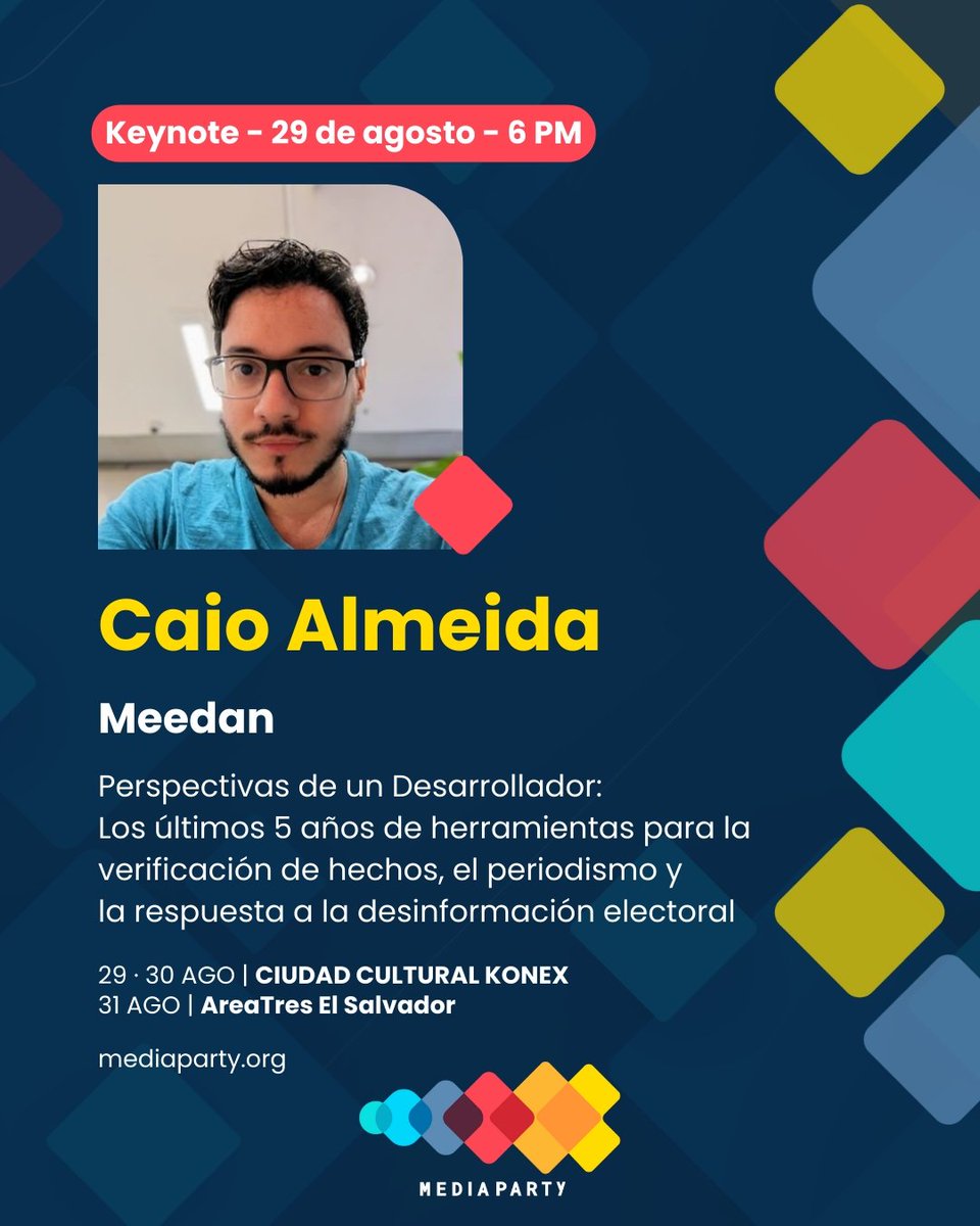 🚀 <a href="/caiosba/">Caio Almeida</a> de <a href="/meedan/">Meedan</a> y su #keynote: Perspectivas de un Desarrollador: Los últimos 5 años de herramientas para la verificación de hechos, el periodismo y la respuesta a la desinformación electoral 

#MediaParty 🎉