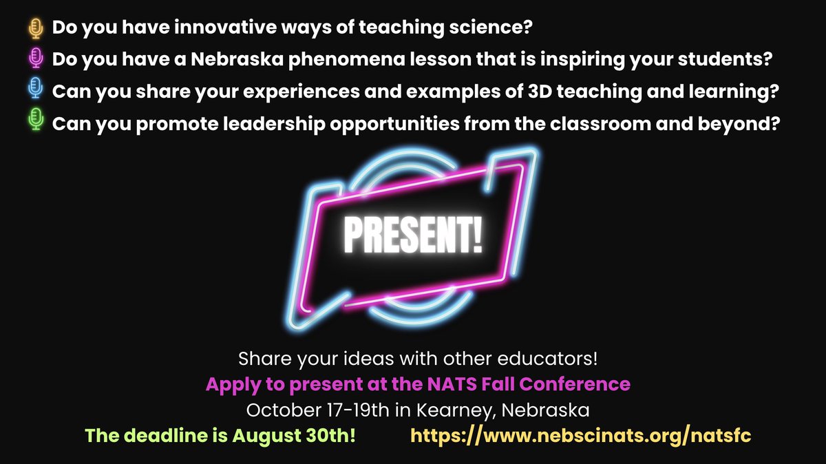 NATS Conference at UNK on October 17-19.  Register TODAY! Also, complete a proposal to PRESENT. Let's learn from one another! nebscinats.org/natsfc #NebSciNATS (KS)