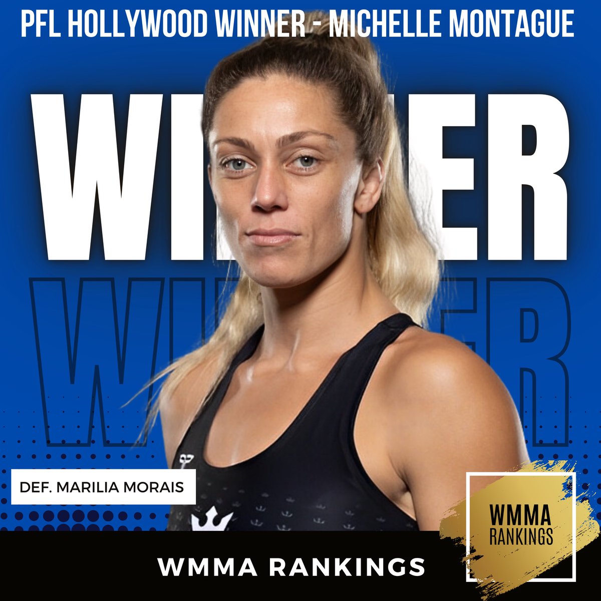 WMMARankings's tweet photo. #PFLHollywood results: 🇳🇿 Michelle Montague def. 🇧🇷 Marilia Morais via submission (rear-naked choke) - Round 1, 1:44

#WMMA #PFL https://t.co/kJbnNIfnn4