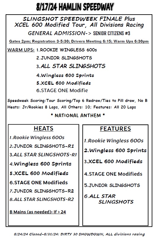 HamlinSpeed's tweet image. 8/17/24 Schedule-Slingshot SpeedWeek Finale &amp;amp; XCEL 650 Modified Tour! Bring it!