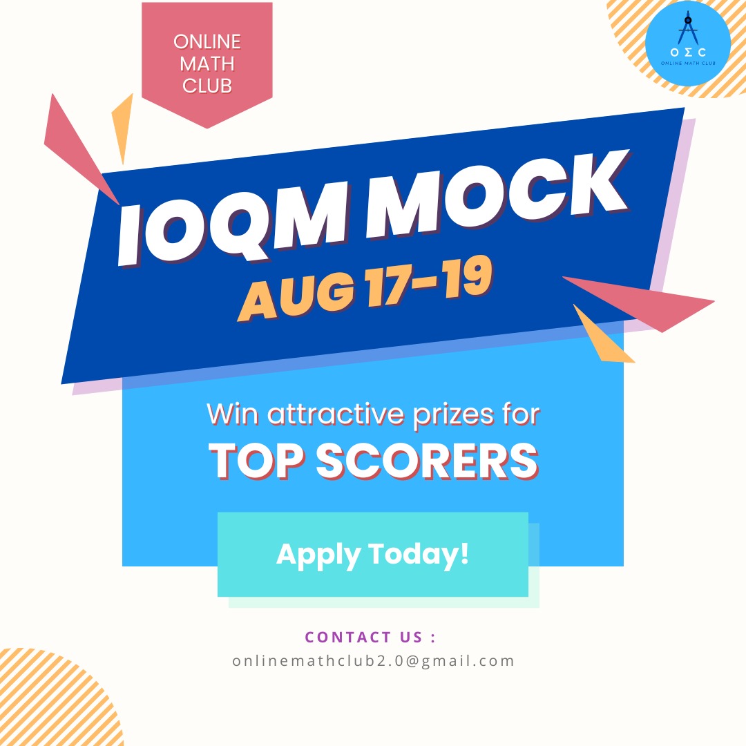 CMITessellate's tweet photo. With the Indian Olympiad Qualifier in Mathematics (IOQM) approaching, the Online Math Club is thrilled to bring you a mock exam from August 17-19 with EXCITING prizes for the top performers! 🏆🎉
To participate, just be a part of OMC! Apply here: https://t.co/Opx2fKlfUC https://t.co/8rgP4kNVmU