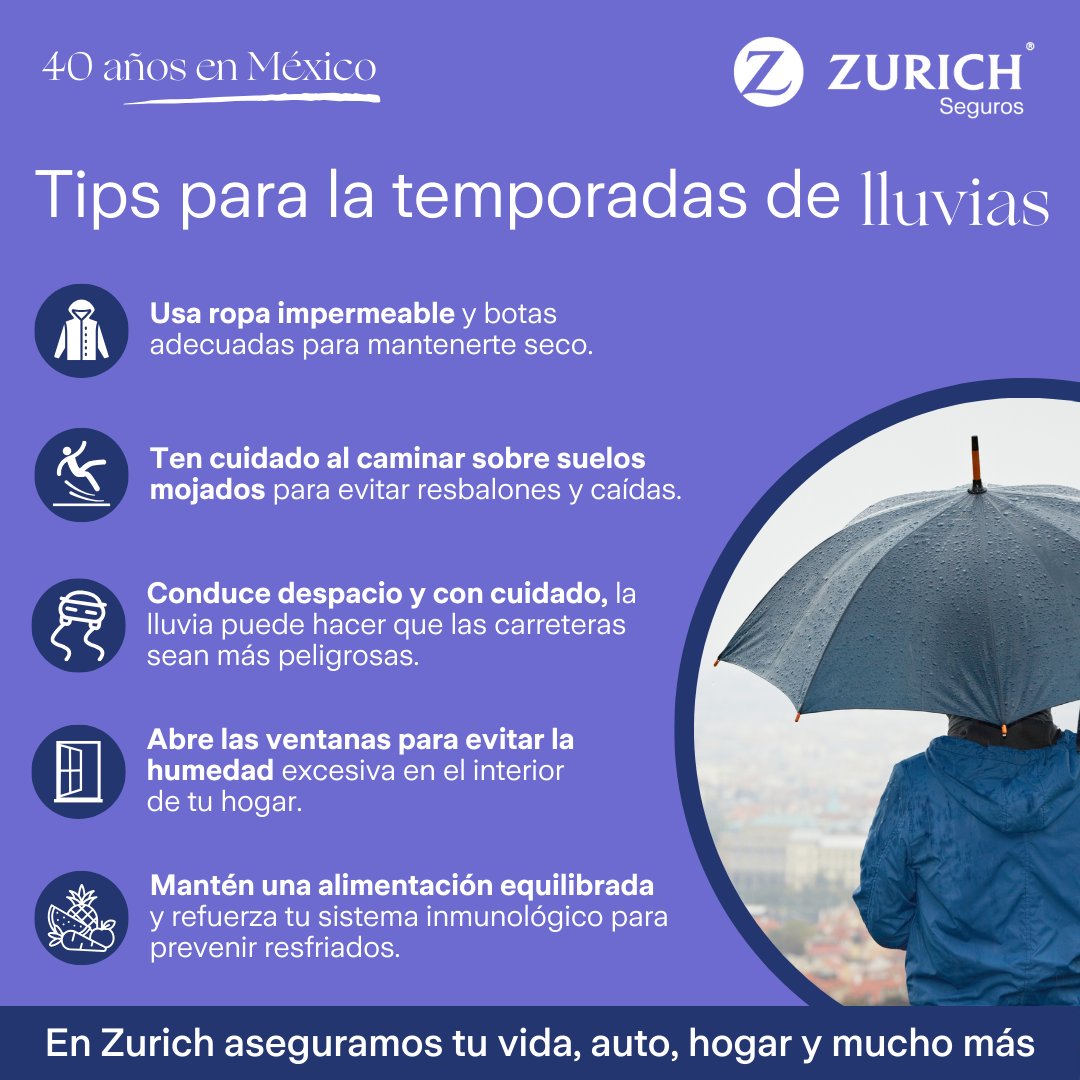 La temporada de lluvias está aquí y es muy importante estar preparados. Aquí te dejamos algunos consejos para protegerte:🏠👨‍👩‍👧‍👦💙#ZurichMéxico40Años