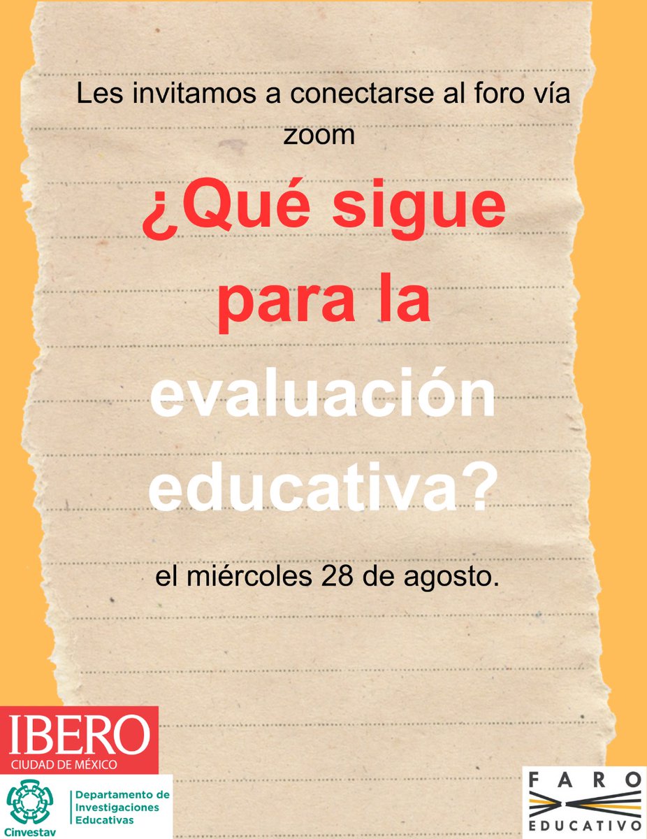 FaroEducativo's tweet photo. ¡Buenas tardes! El Faro Educativo y el DIE CINVESTAV convocan al foro #QuéSigueParaLaEvaluaciónEducativa. En breve compartiremos el programa y la liga Zoom. https://t.co/YYKetK6Yki