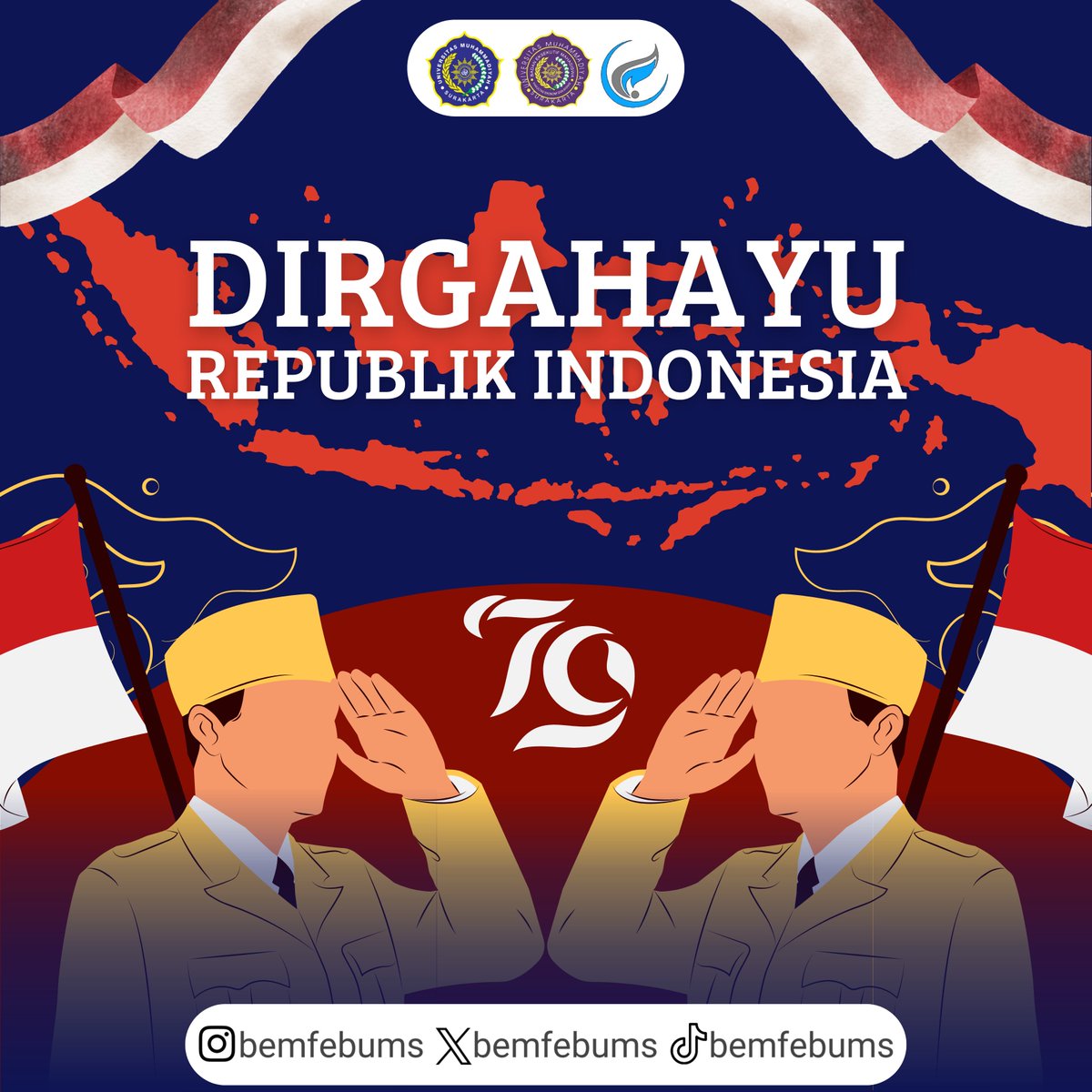 [DIRGAHAYU REPUBLIK INDONESIA]

Halo, FEB UMS!

BEM FEB UMS 2024 KABINET PERTARUHAN Mengucapkan Selamat Ulang Tahun Untuk Negara Kesatuan Republik Indonesia

==================
Bidang Media Komunikasi
BEM FEB UMS 2024
Kabinet Pertaruhan
#BeraniuntukoranglainBeraniuntukdirisendiri