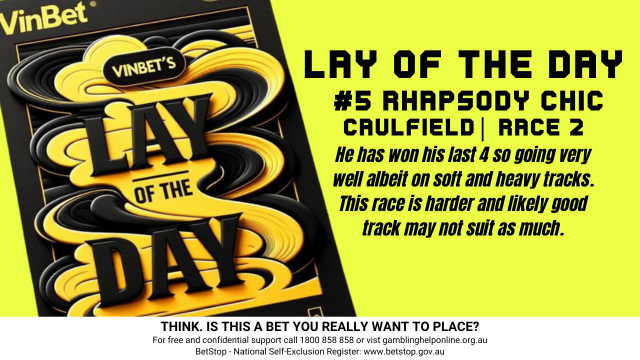 vinbetsports's tweet photo. 🚨🏇 VINBET Lay of the Day Update: #Caulfield R2 No. 5 - Rhapsody Chic ($2.75*)
*Odds subject to change.

Disagree? If you reckon he'll get up, head over to VINBET for some top value: https://t.co/HfsT4YoHFV

Vin here, and today I've got my eyes on Rhapsody Chic—sure, he's won his last four, handling soft and heavy tracks like a pro. But this race at Caulfield is a tougher challenge, and with a good track, I'm not convinced he’ll have the same edge. A change in conditions can make all the difference, and I’m betting he might just struggle to keep up.

#LAYOFTHEDAY