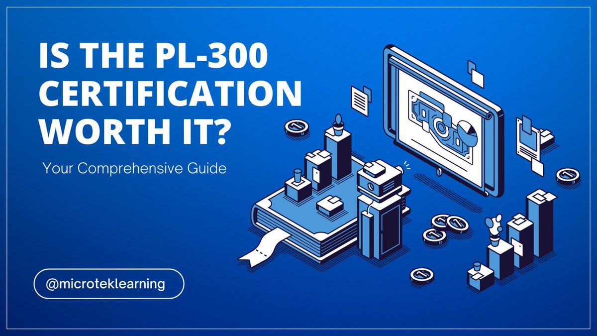MicrotekLearn's tweet image. Is the PL-300 Certification Worth It in 2024 and Beyond? Your Comprehensive Guide
lnkd.in/g-_KYVi6

#MicrotekLearning #RedefineTheSkills #PL300 #PL300Certification #PowerBI #PowerBICertification