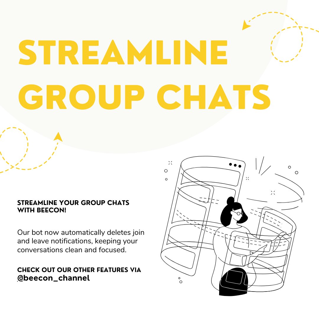 Streamline your group chats with Beecon! ✨

✨ Our bot now automatically deletes join and leave notifications, keeping your conversations clean and focused. 

🖥 Check out our other features via @beecon_channel

🐝 t.me/beecon_channel 

#CommunityManagement #Web3 #Bot