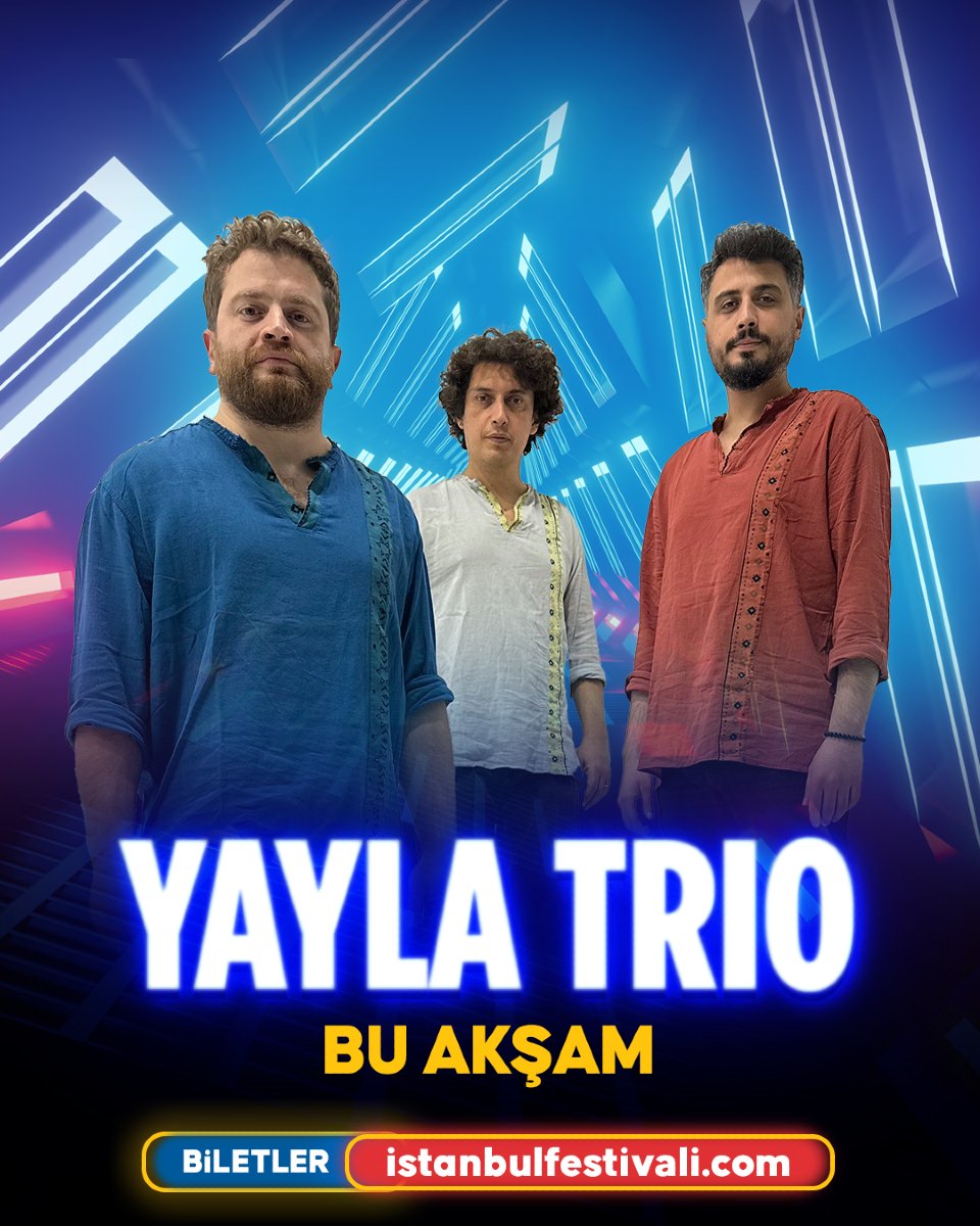 Yayla Trio’nun eşsiz müziği bu akşam İstanbul Festivali'nde yankılanacak! 🎻

🎫 Biletler; istanbulfestivali.com ✌ 
🗓 Bu Akşam
📍 Festival Park Yenikapı

#İstanbulFestivali #KonumAtıyoruzGel #Festival #İstanbul #Konser #YaylaTrio