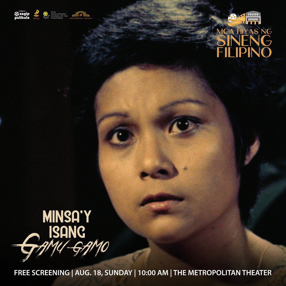 SagipPelikula's tweet photo. FREE SCREENING!
The #FDCP, #NCCA - #MET, & #ABSCBNSagipPelikula present the restored MINSA'Y ISANG GAMU-GAMO (1976)!
Aug. 18, Sun at 10 AM
Register here to watch for FREE!
Link: https://t.co/WBIFg0G7Jc
Patuloy tayong maki-#SagipPelikula!
#METNatinTo #FDCP
#ABSCBNSagipPelikula https://t.co/q7L5uhMDtO