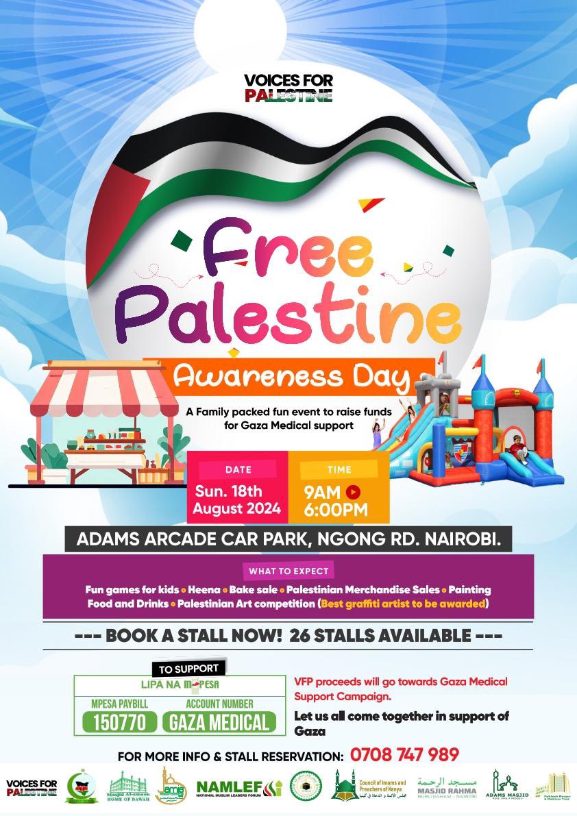 Free Palestine Awareness Day
📅 18th August 2024
📌 Adams Masjid, Ngong RD
⏰ 9am - 6pm
#FreePalesitne