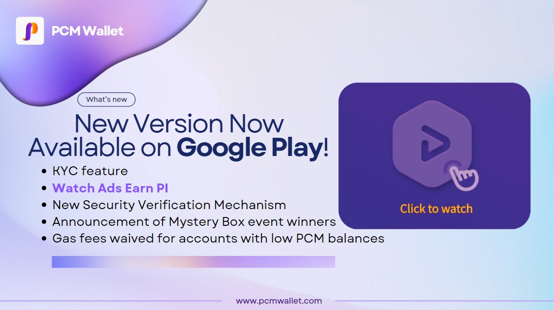 📢 New version released on Google Play Store:  

1. Added KYC identity verification feature.
In this version, we will invite some users to participate in the mapping test. The mapping feature will be fully opened in the next version.
(Only PCM wallets that need to migrate PCM
