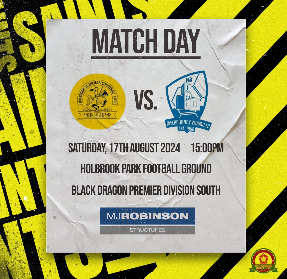 ⚽️ It’s match day in Holbrook.

🆚 <a href="/melbournedynamo/">Melbourne Dynamo FC</a> 
🏟️ Holbrook Park Football Ground
⏰ 15:00PM
🏆 <a href="/CentralMidsAll/">⚽️ Central Midlands Alliance ⚽️</a>

Sponsored by <a href="/MJRobinsonStruc/">MJ Robinson Structures</a>.