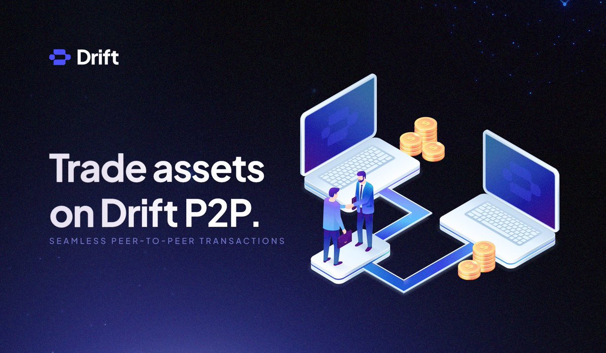 To build a better and more engaged bond in the community, DRIFT P2P will be coming soon. 

It allows users to trade with one another directly and bypassing centralized exchanges.

Anticipate 🚀