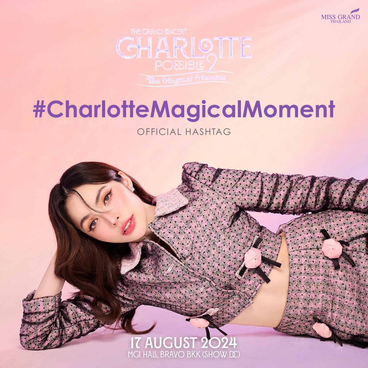 MissGrandTH's tweet photo. 🪄 *:･ﾟร่วมแชร์ และแลกเปลี่ยนข่าวสาร สำหรับ The Grand Concert Charlotte Possible 2 𝗧𝗵𝗲 𝗠𝗮𝗴𝗶𝗰𝗮𝗹 𝗠𝗼𝗺𝗲𝗻𝘁 ผ่านทางแฮชแท็ก 

……..> #CharlotteMagicalMoment <…….

Let’s start sharing a new magical moment together. ﾟ✧* 💫

#CharlottePossible2 
#CharlotteAustin #ชาล็อตออสติน