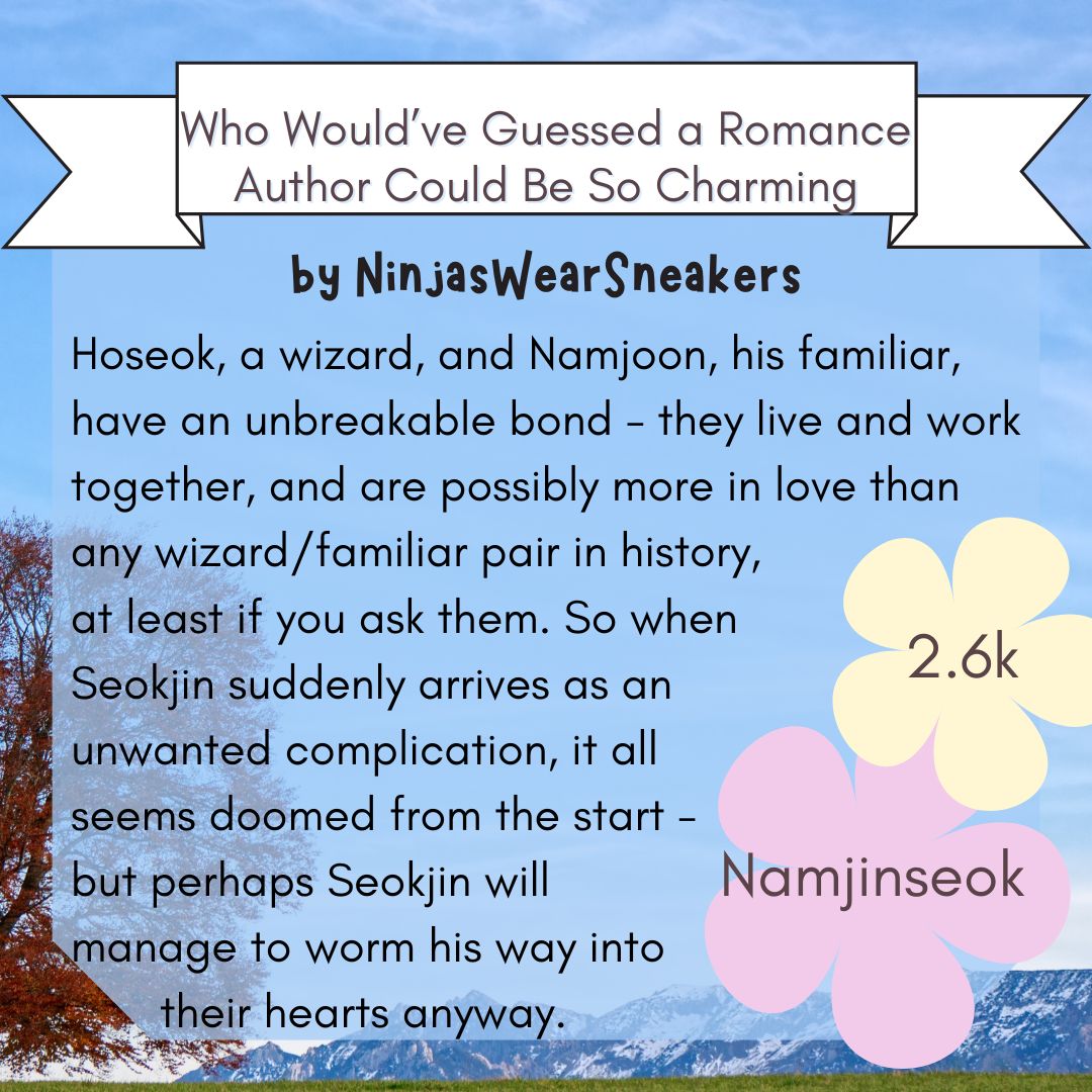 BTSTriadsfest's tweet photo. "Who Would've Guessed a Romance Author Could Be So Charming" was written by @NinjasWear 
Hoseok/Namjoon/Seokjin 
Link: https://t.co/r2bSmyTTAl https://t.co/CPmBD1H5Nu