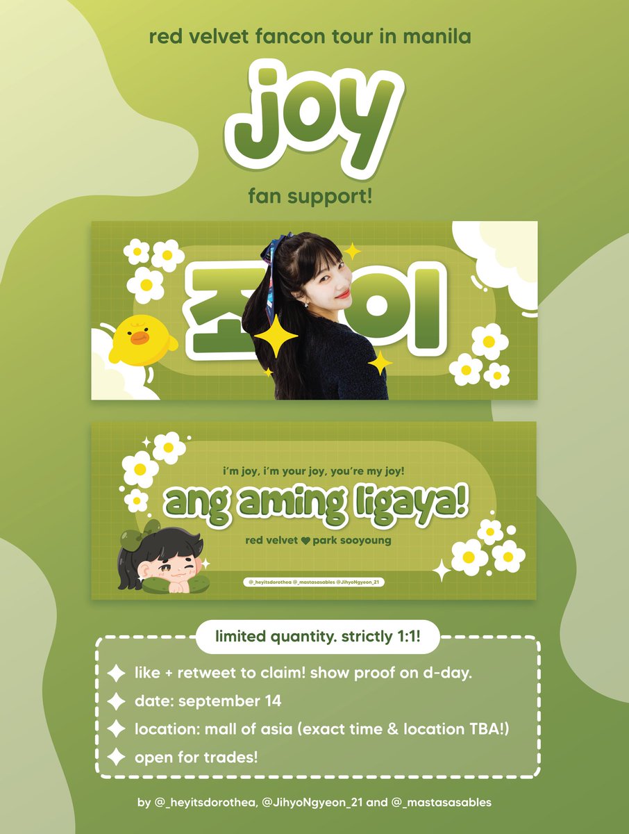 💚“Welcome back, Ligaya!”💚

Joy banner freebie giveaway by: <a href="/_heyitsdorothea/">dorothea saw svt</a> , <a href="/JihyoNgyeon_21/">albie | 🎀✨</a> &amp; <a href="/_mastasasables/">carmela 🌸✨</a>

Mechanics:
💚LIKE &amp; RT 
💚Location: MOA
💚Time: TBA 

#레드벨벳 #RedVelvet
#HAPPINESS_MYDear_ReVe1uv
#RedVelvet_FANCON_TOUR_in_MANILA