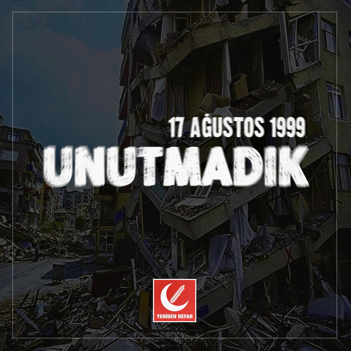 #17Ağustos1999 'da yaşanan deprem felaketinde hayatını kaybeden vatandaşlarımızı rahmetle yâd ediyoruz. Önlemlerin alınmasını temenni ediyor, aziz milletimizi her türlü felaketten korumasını Cenab-ı Allah'tan niyaz ediyoruz.

#FatihErbakan
#YenidenRefahPartisi
#YenidenRefah
